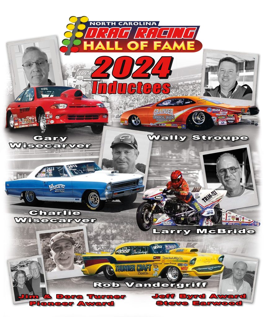 NORTH CAROLINA DRAG RACING HALL OF FAME INDUCTS 2024 CLASS