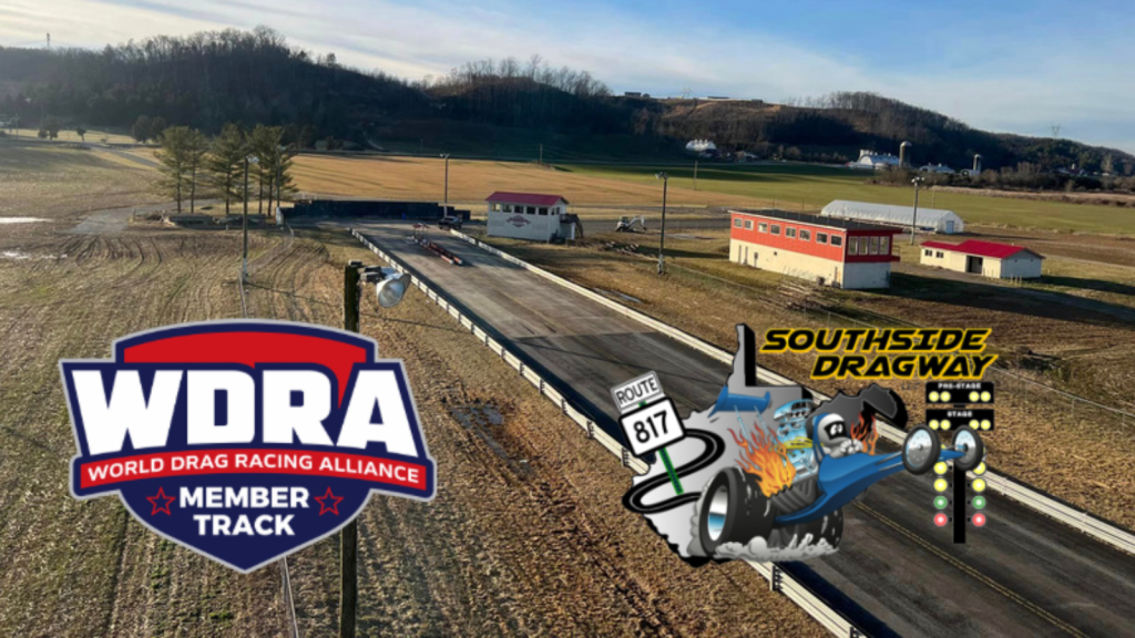 Το Southside Dragway Resurrected, εγγράφηκε στο WDRA Member Track Network |  Drag Illustrated