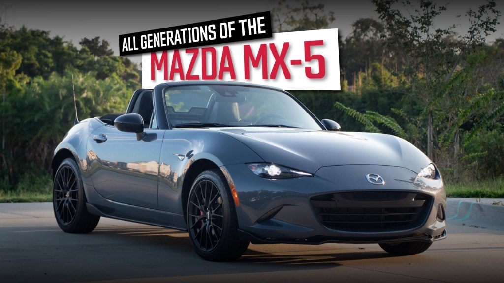 Mazda MX-5 Miata Generations: All Years Model